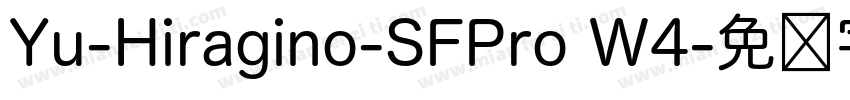 Yu-Hiragino-SFPro W4字体转换